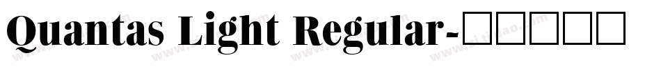 Quantas Light Regular字体转换